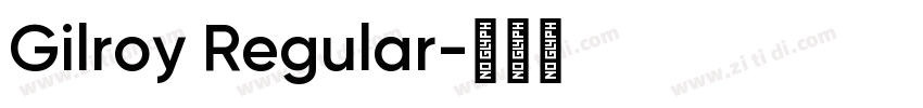 Gilroy Regular字体转换